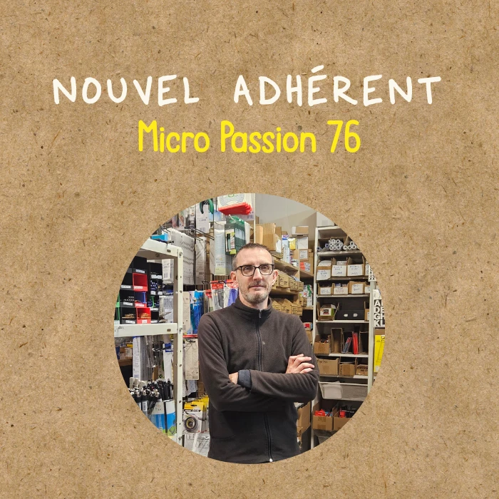 Bienvenue à notre nouvel Adhérent Micro Passion 76